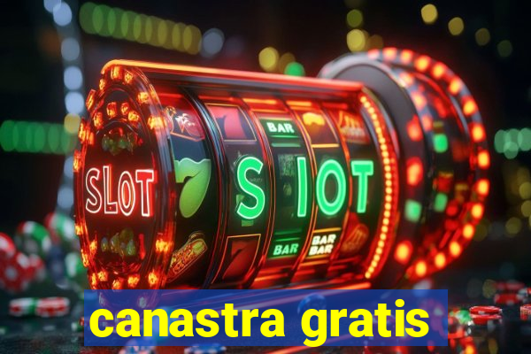 canastra gratis